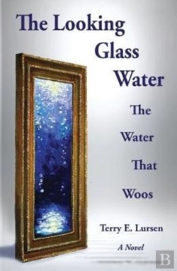 Bertrand.pt - The Looking Glass Water: The Water That