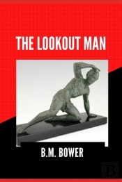 The Lookout Man (Illustrated)