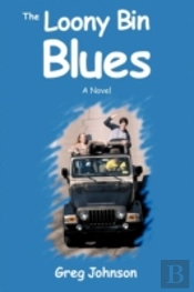 The Loony Bin Blues