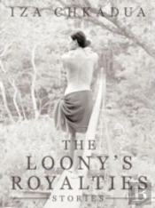 The Loony'S Royalties