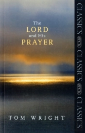 The Lord And His Prayer