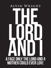 The Lord And I