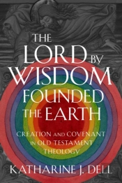 The Lord By Wisdom Founded The Earth