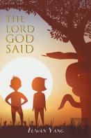 The Lord God Said