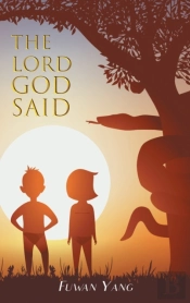 The Lord God Said