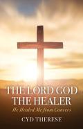 The Lord God The Healer