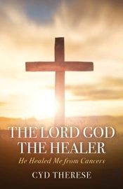 The Lord God The Healer