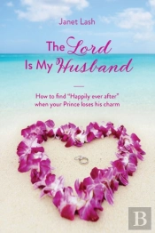The Lord Is My Husband