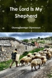 The Lord Is My Sheperd