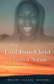 The Lord Jesus Christ Crushed Satan.