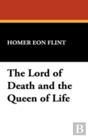 The Lord Of Death And The Queen Of Life