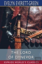 The Lord Of Dynevor (Esprios Classics)