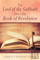 The Lord Of The Sabbath Opens His Book Of Revelation