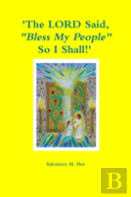 'The Lord Said, ''Bless My People!'' So I Shall!'