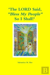 'The Lord Said, 'Bless My People!' So I Shall!'