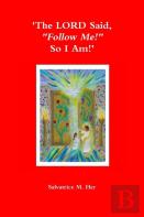 'The Lord Said, ''Follow Me!'' So I Am!'