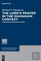 The Lordâ€™S Prayer In The Ghanaian Context
