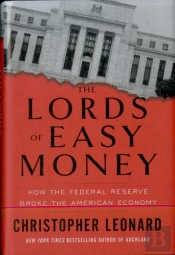 The Lords Of Easy Money