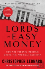 The Lords Of Easy Money