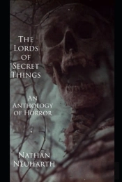 The Lords Of Secret Things
