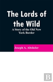 The Lords Of The Wild