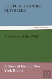 The Lords Of The Wild