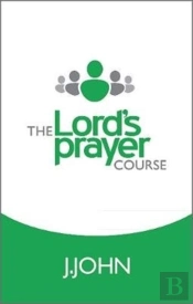 The Lord'S Prayer Course