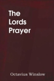 The Lords Prayer, Its Spirit And Its Tea