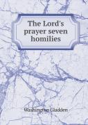 The Lord'S Prayer Seven Homilies