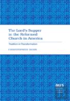 The Lord'S Supper In The Reformed Church In America