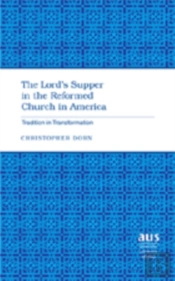 The Lord'S Supper In The Reformed Church In America