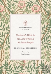 The Lord'S Work In The Lord'S Way And No Little People