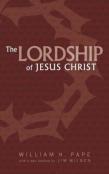 The Lordship Of Jesus Christ