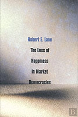 Bertrand.pt - The Loss Of Happiness In Market Democracies