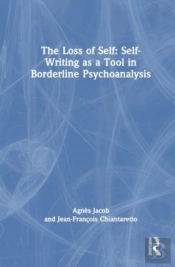 The Loss Of Self: Self-Writing As A Tool In Borderline Psychoanalysis