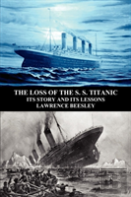 The Loss Of The S. S. Titanic