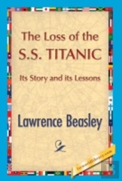 The Loss Of The Ss. Titanic