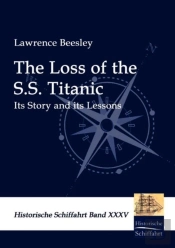 The Loss Of The S.S. Titanic