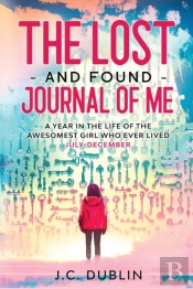 The Lost And Found Journal Of Me: A Year