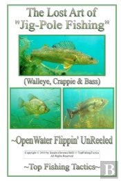 The Lost Art Of Jig-Pole Fishing