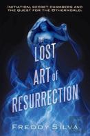 The Lost Art Of Resurrection