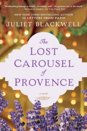 The Lost Carousel Of Provence
