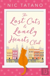 The Lost Cats And Lonely Hearts Club