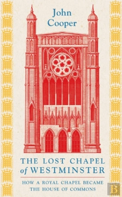 Bertrand.pt - The Lost Chapel Of Westminster