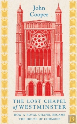Bertrand.pt - The Lost Chapel Of Westminster