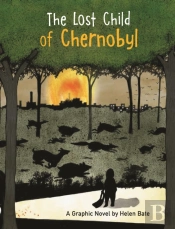 The Lost Child Of Chernobyl