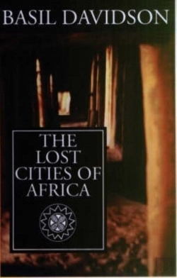 Bertrand.pt - The Lost Cities Of Africa