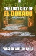 The Lost City Of El Dorado