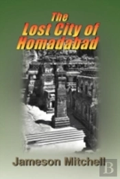 The Lost City Of Homadabad