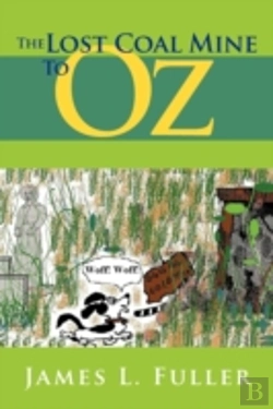 Bertrand.pt - The Lost Coal Mine To Oz